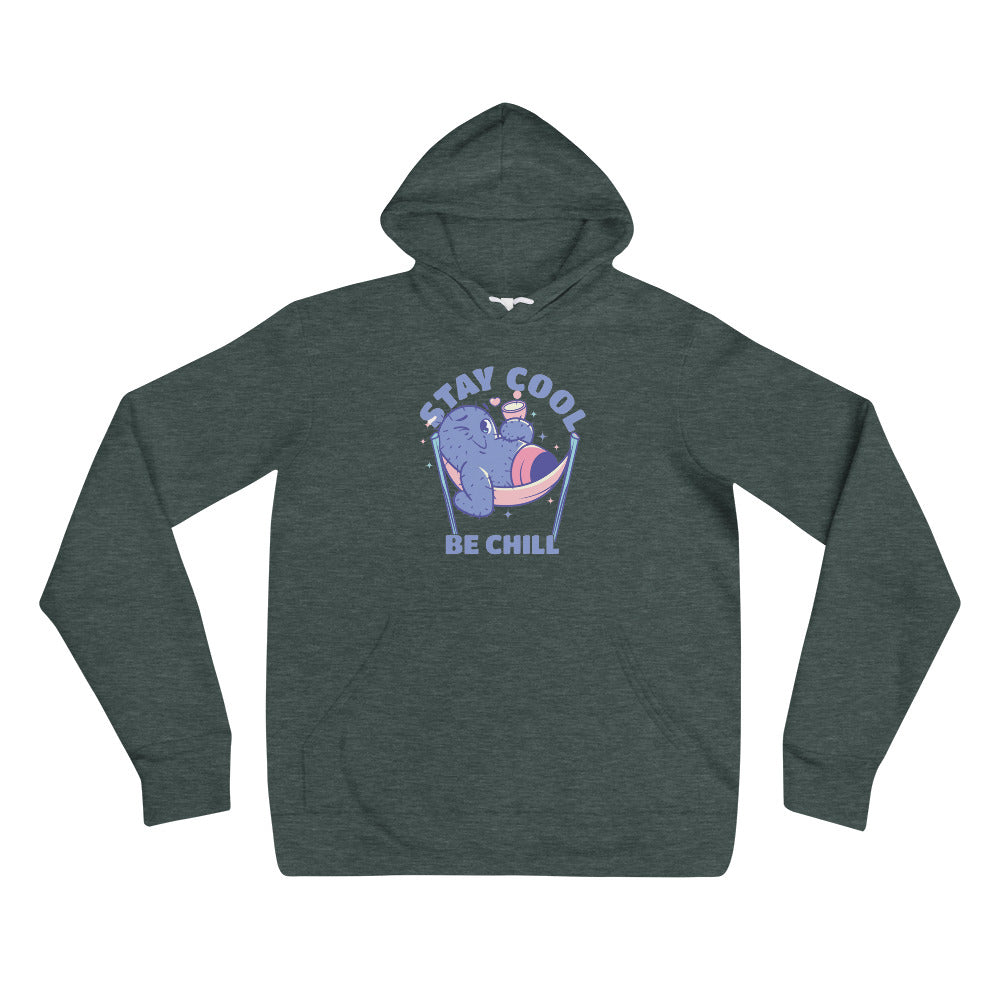 Stay cool be chill | Unisex Pullover Hoodie | Bella + Canvas 3719