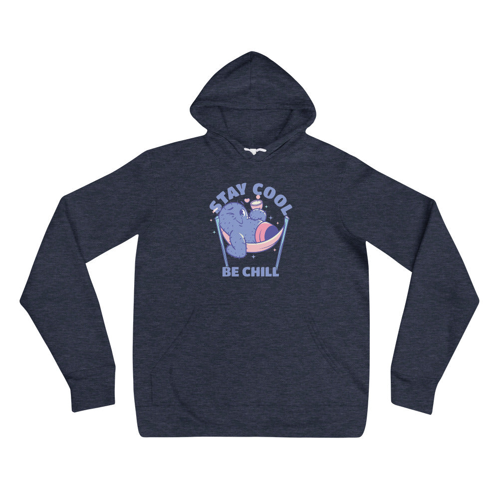 Stay cool be chill | Unisex Pullover Hoodie | Bella + Canvas 3719