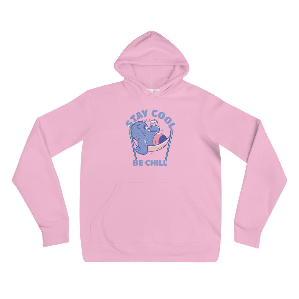 Stay cool be chill | Unisex Pullover Hoodie | Bella + Canvas 3719