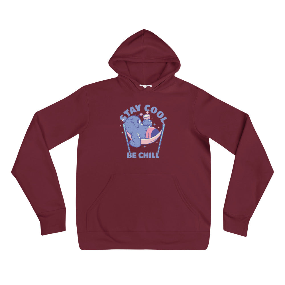 Stay cool be chill | Unisex Pullover Hoodie | Bella + Canvas 3719