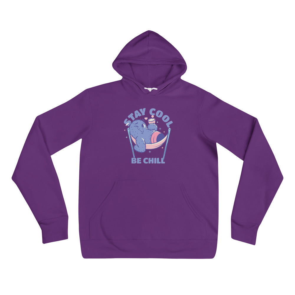 Stay cool be chill | Unisex Pullover Hoodie | Bella + Canvas 3719