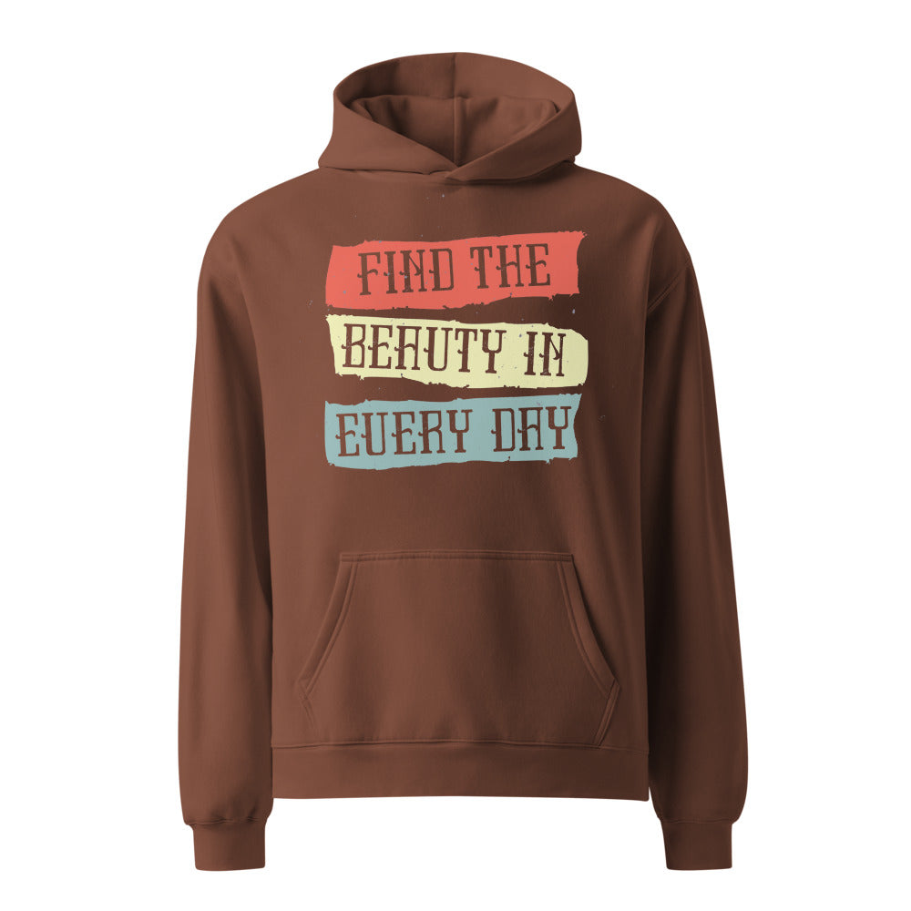 Find the beauty in every day | Unisex Relax Hoodie | AS Colour 5161