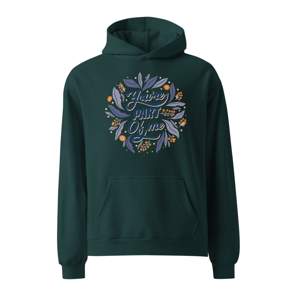 You're PART Of me | Unisex Relax Hoodie | AS Colour 5161