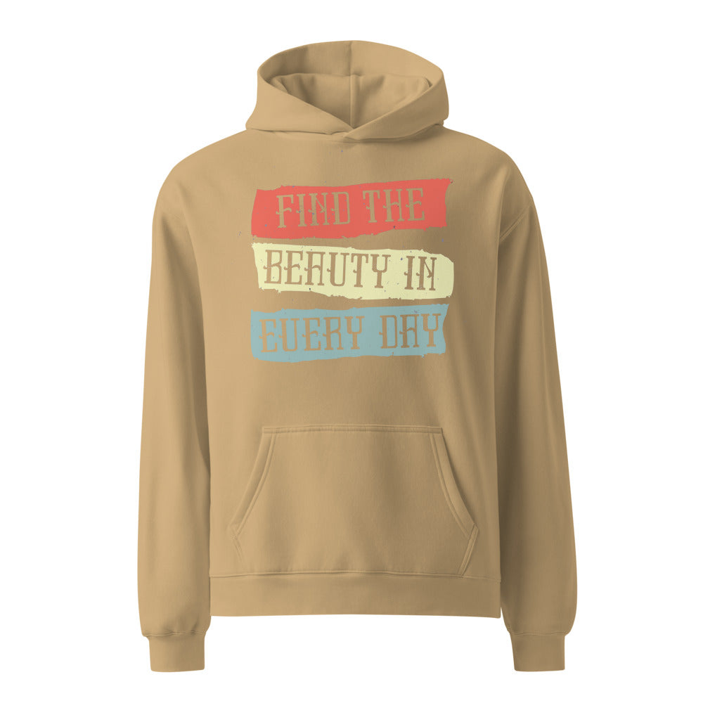 Find the beauty in every day | Unisex Relax Hoodie | AS Colour 5161