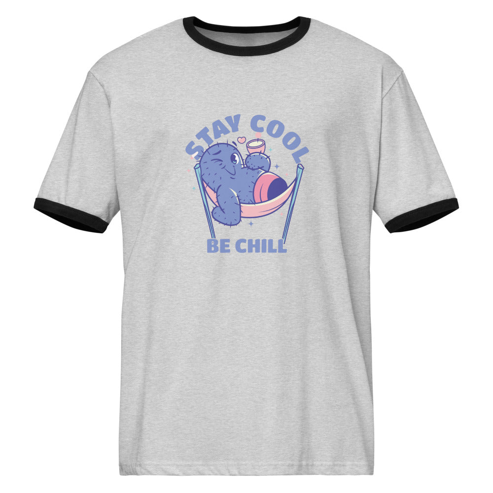 Stay cool be chill | Unisex Ringer T-Shirt | Next Level 3604
