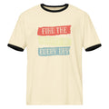 Find the beauty in every day | Unisex Ringer T-Shirt | Next Level 3604