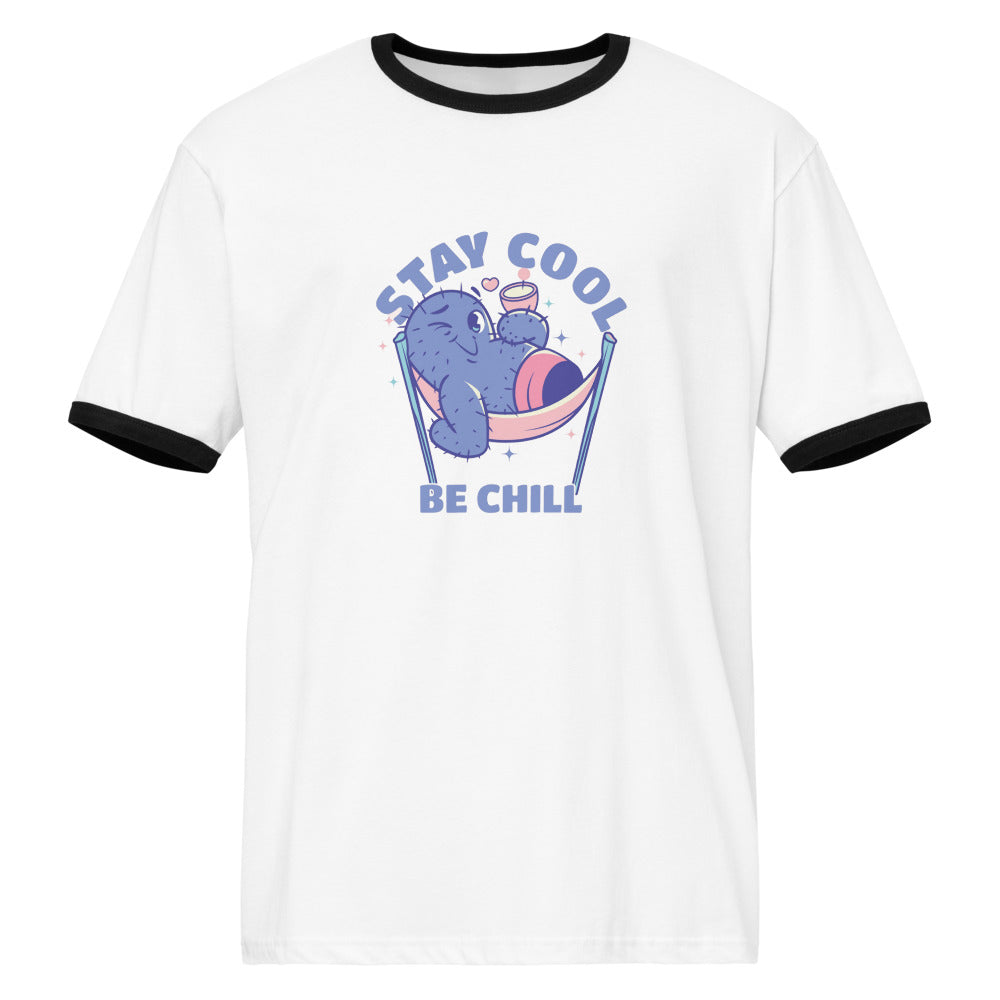 Stay cool be chill | Unisex Ringer T-Shirt | Next Level 3604
