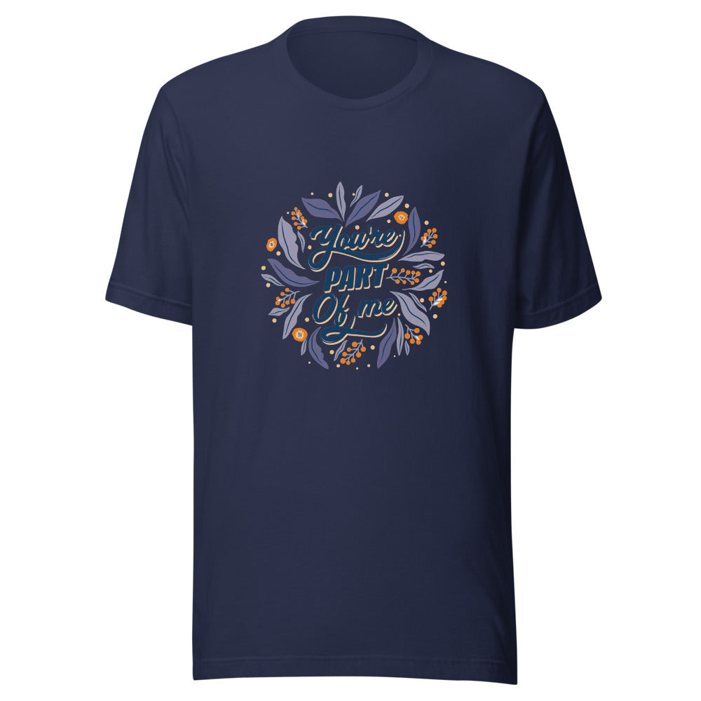 You're PART Of me | Unisex Staple Eco T-Shirt | Bella + Canvas 3001ECO