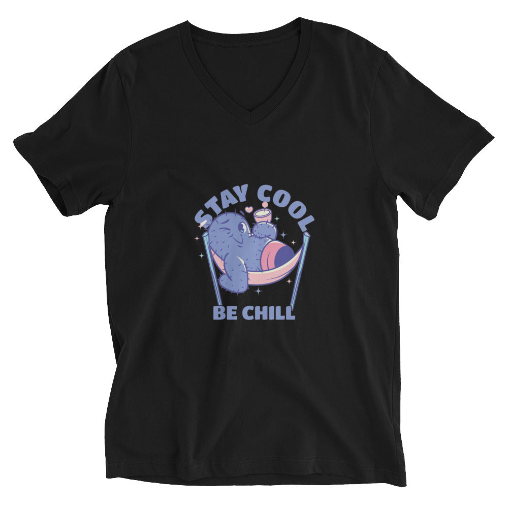 Stay cool be chill | Unisex V-Neck Tee | Bella + Canvas 3005