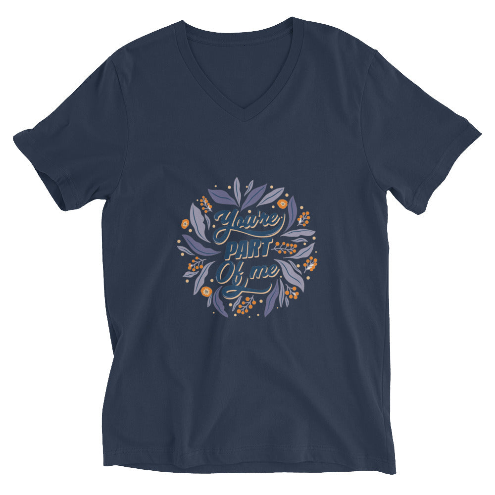 You're PART Of me | Unisex V-Neck Tee | Bella + Canvas 3005
