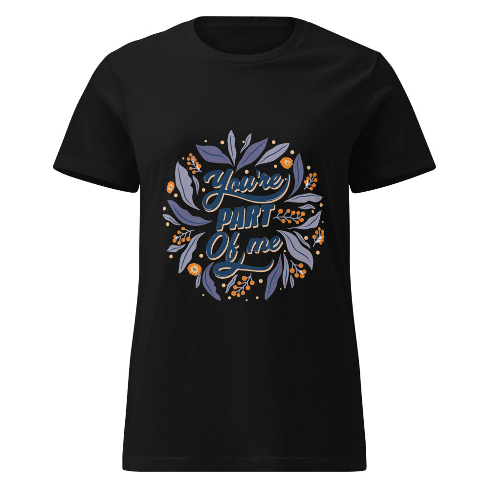 You're PART Of me | Women's Basic Softstyle T-Shirt | Gildan 64000L