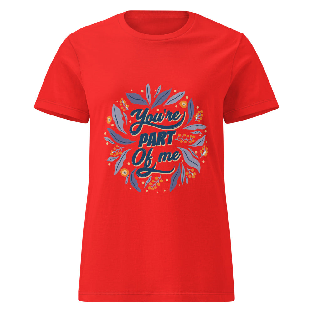 You're PART Of me | Women's Basic Softstyle T-Shirt | Gildan 64000L