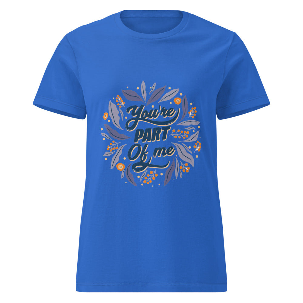 You're PART Of me | Women's Basic Softstyle T-Shirt | Gildan 64000L