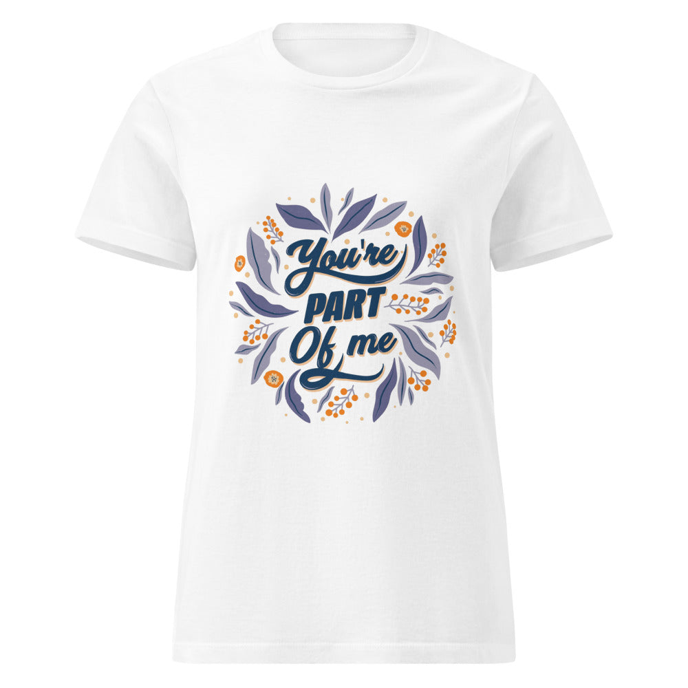 You're PART Of me | Women's Basic Softstyle T-Shirt | Gildan 64000L
