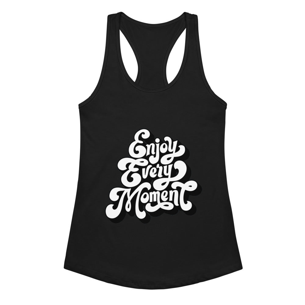 Enjoy every moments white | Women's Ideal Racerback Tank Top | Next Level 1533