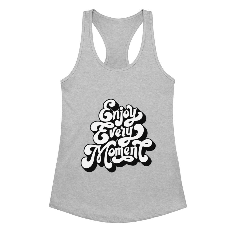 Enjoy every moments white | Women's Ideal Racerback Tank Top | Next Level 1533
