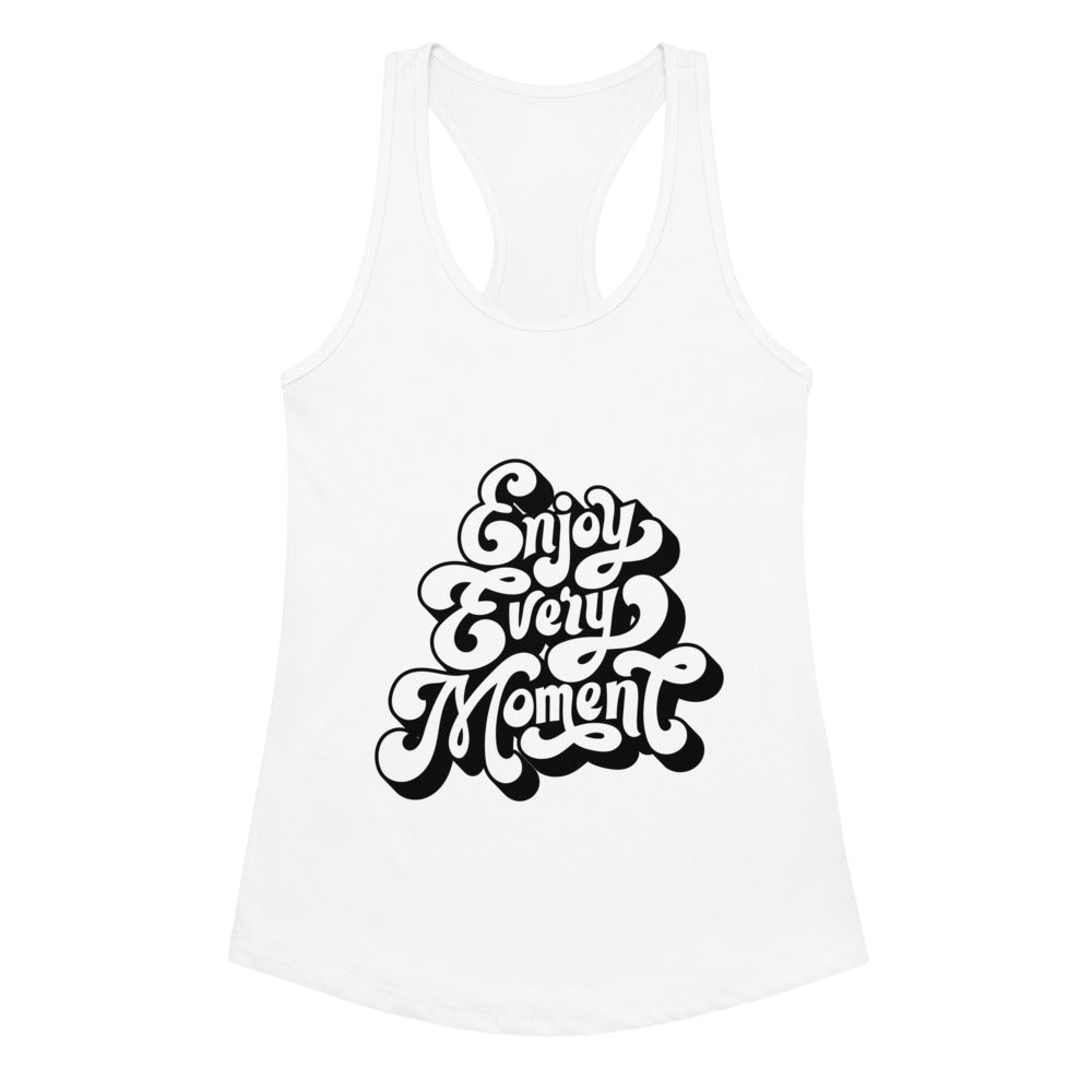 Enjoy every moments white | Women's Ideal Racerback Tank Top | Next Level 1533
