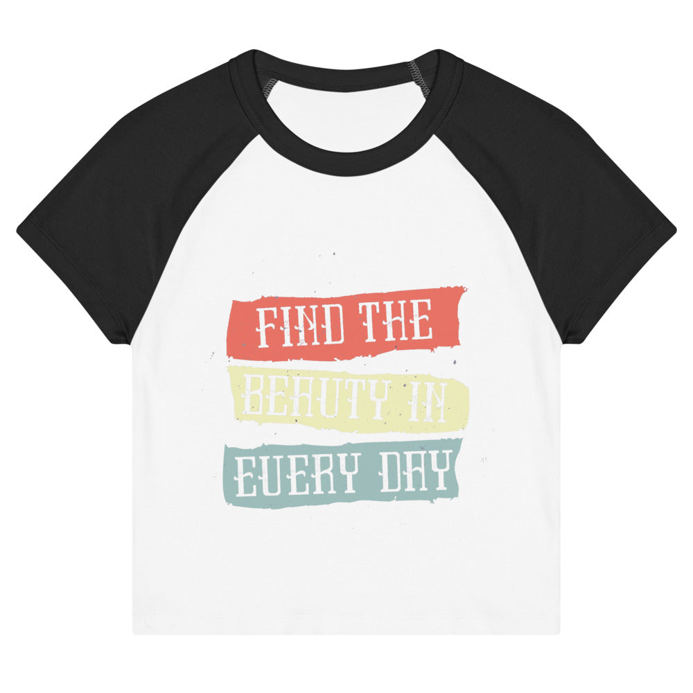 Find the beauty in every day | Women's Micro Rib Raglan Baby Tee | Bella + Canvas 1201