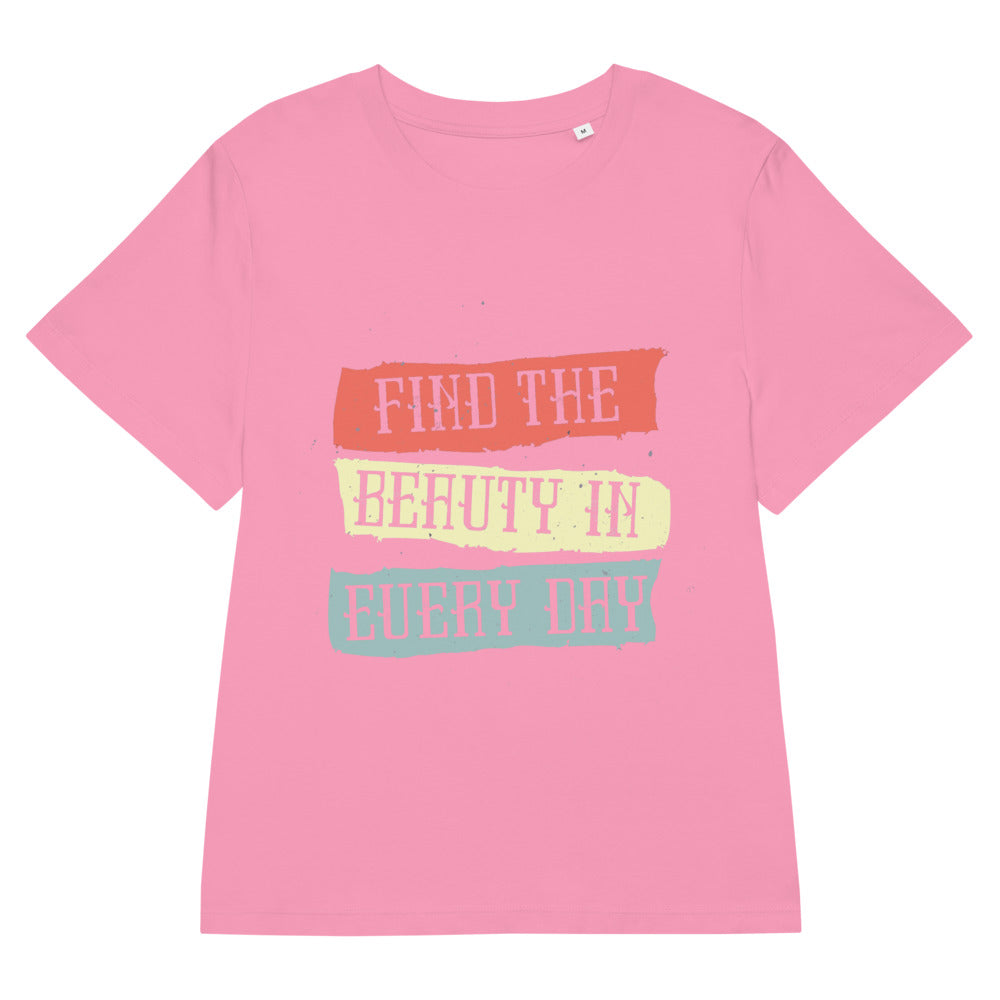 Find the beauty in every day | Women's Organic Ribbed Neck Stella Muser T-Shirt | Stanley/Stella SATW002