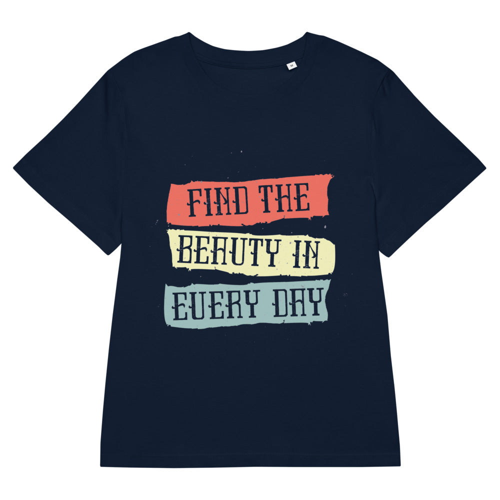 Find the beauty in every day | Women's Organic Ribbed Neck Stella Muser T-Shirt | Stanley/Stella SATW002
