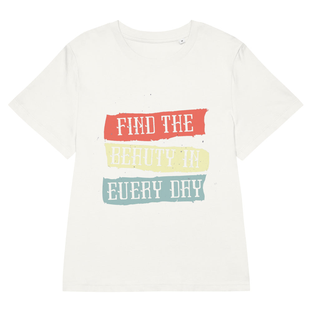Find the beauty in every day | Women's Organic Ribbed Neck Stella Muser T-Shirt | Stanley/Stella SATW002