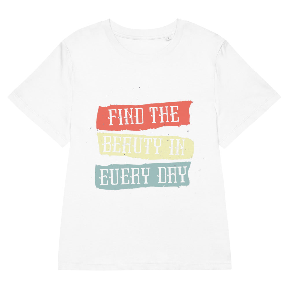 Find the beauty in every day | Women's Organic Ribbed Neck Stella Muser T-Shirt | Stanley/Stella SATW002