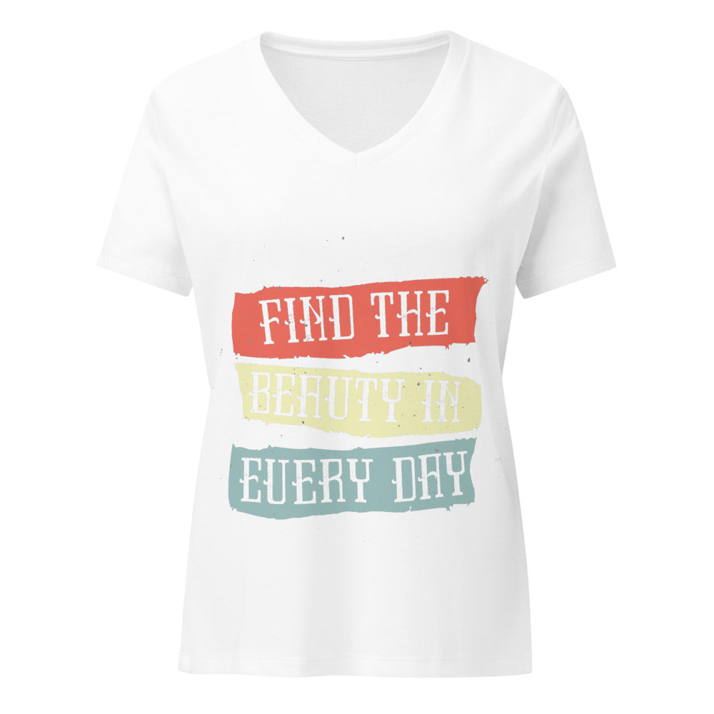 Find the beauty in every day | Women's Relaxed V-Neck T-Shirt | Bella Canvas 6405CVC
