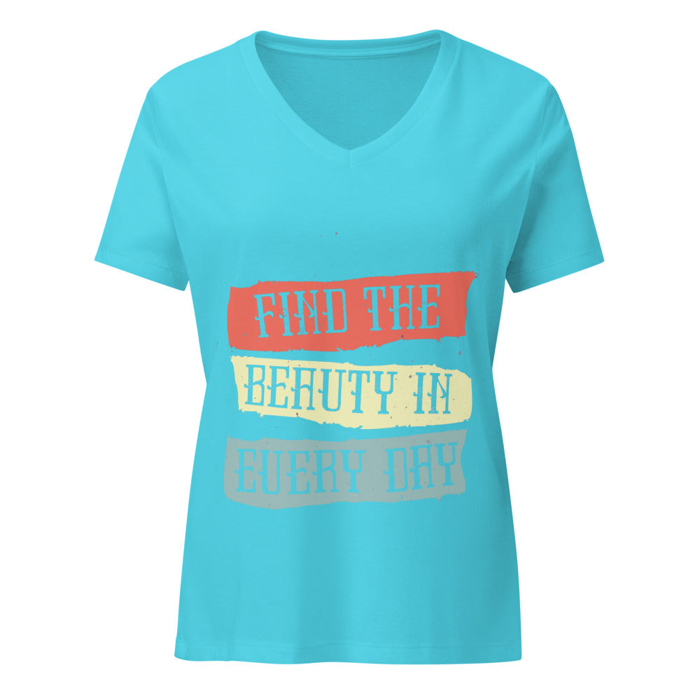Find the beauty in every day | Women's Relaxed V-Neck T-Shirt | Bella Canvas 6405CVC