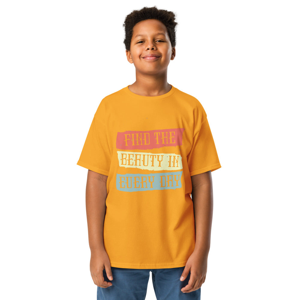Find the beauty in every day | Youth Classic Tee | Gildan 5000B