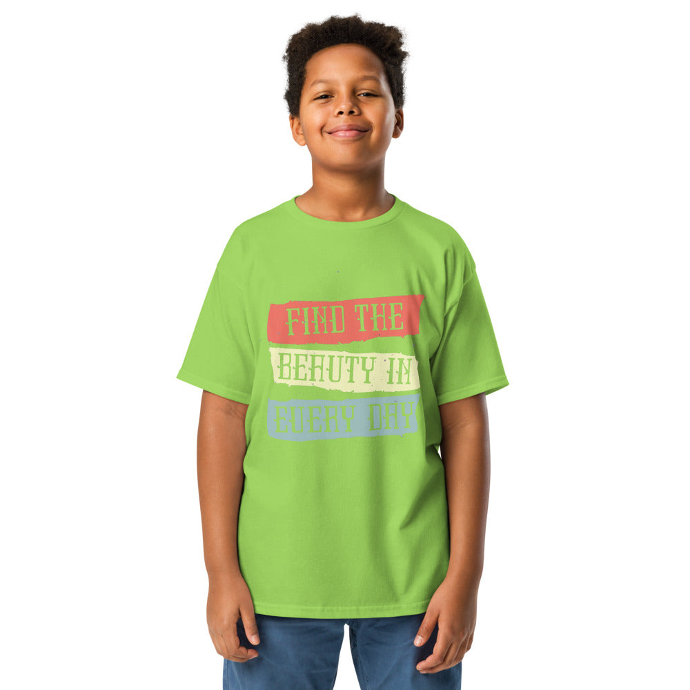 Find the beauty in every day | Youth Classic Tee | Gildan 5000B