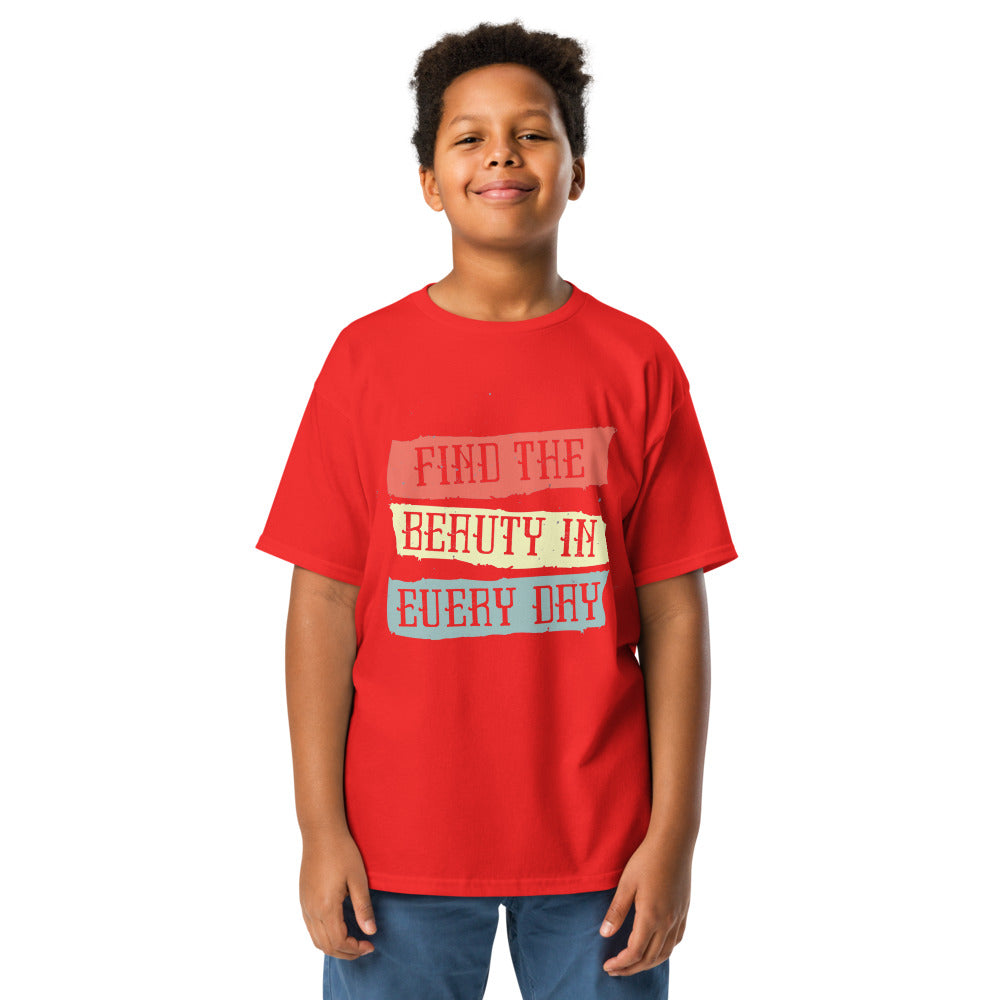 Find the beauty in every day | Youth Classic Tee | Gildan 5000B