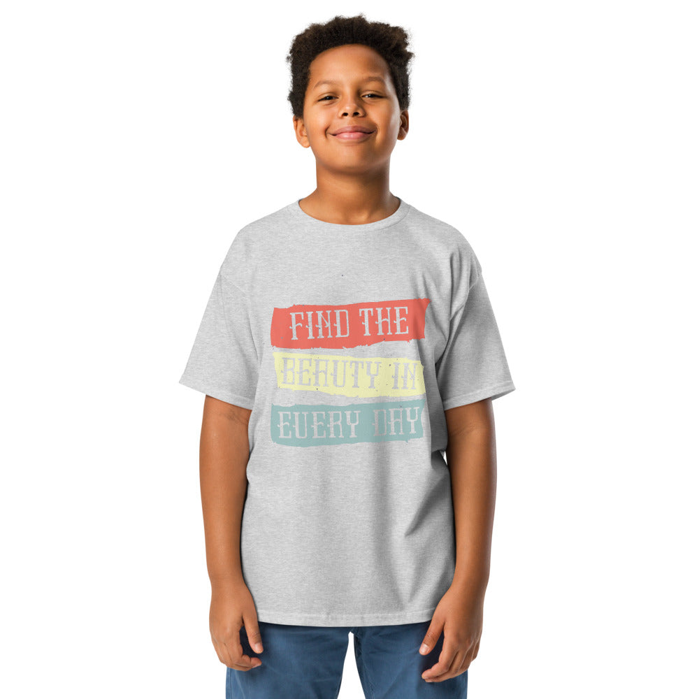Find the beauty in every day | Youth Classic Tee | Gildan 5000B