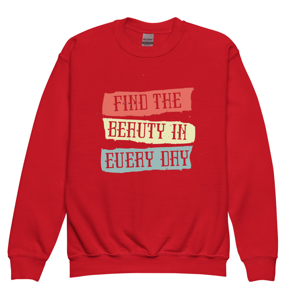 Find the beauty in every day | Youth Crew Neck Sweatshirt | Gildan 18000B