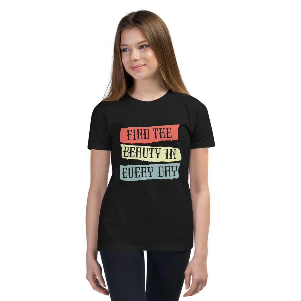 Find the beauty in every day | Youth Staple Tee | Bella + Canvas 3001Y