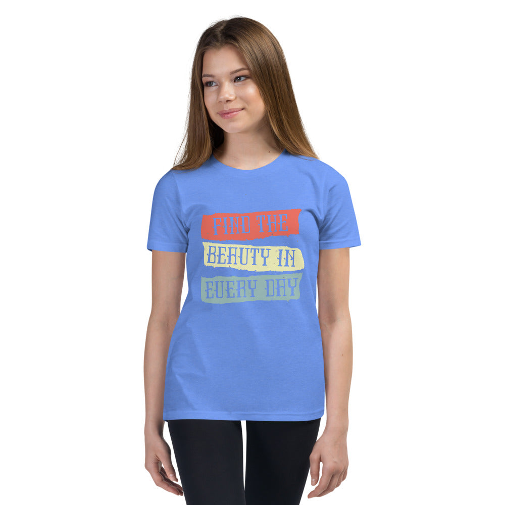 Find the beauty in every day | Youth Staple Tee | Bella + Canvas 3001Y