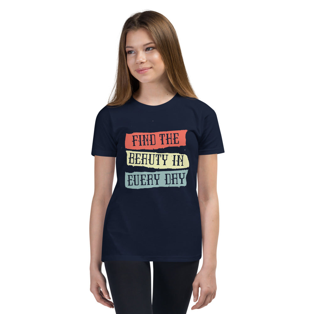 Find the beauty in every day | Youth Staple Tee | Bella + Canvas 3001Y